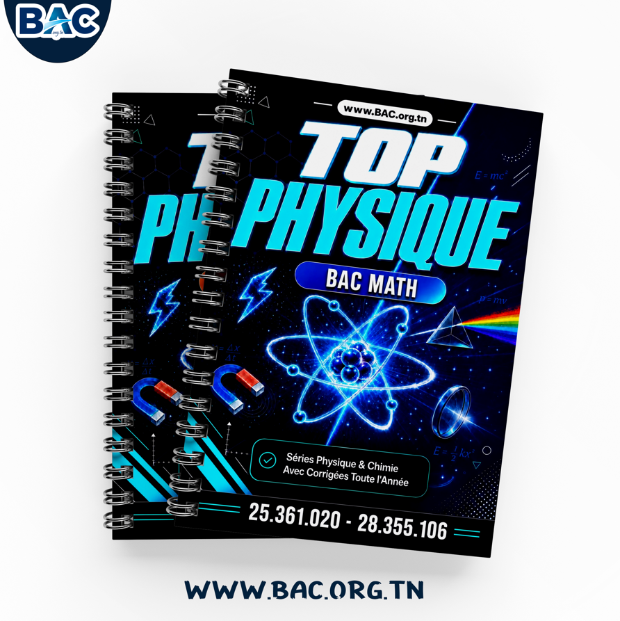 TOP PHYSIQUE - Séries Physique et chimie avec corrigées - Toute l'année - BAC Math 2027