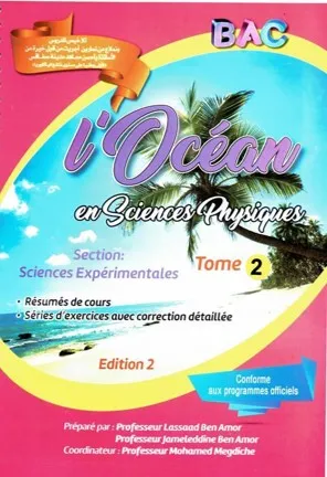 L'Océan en Sciences Physiques - Section Sciences Expérimentales - Tome 2