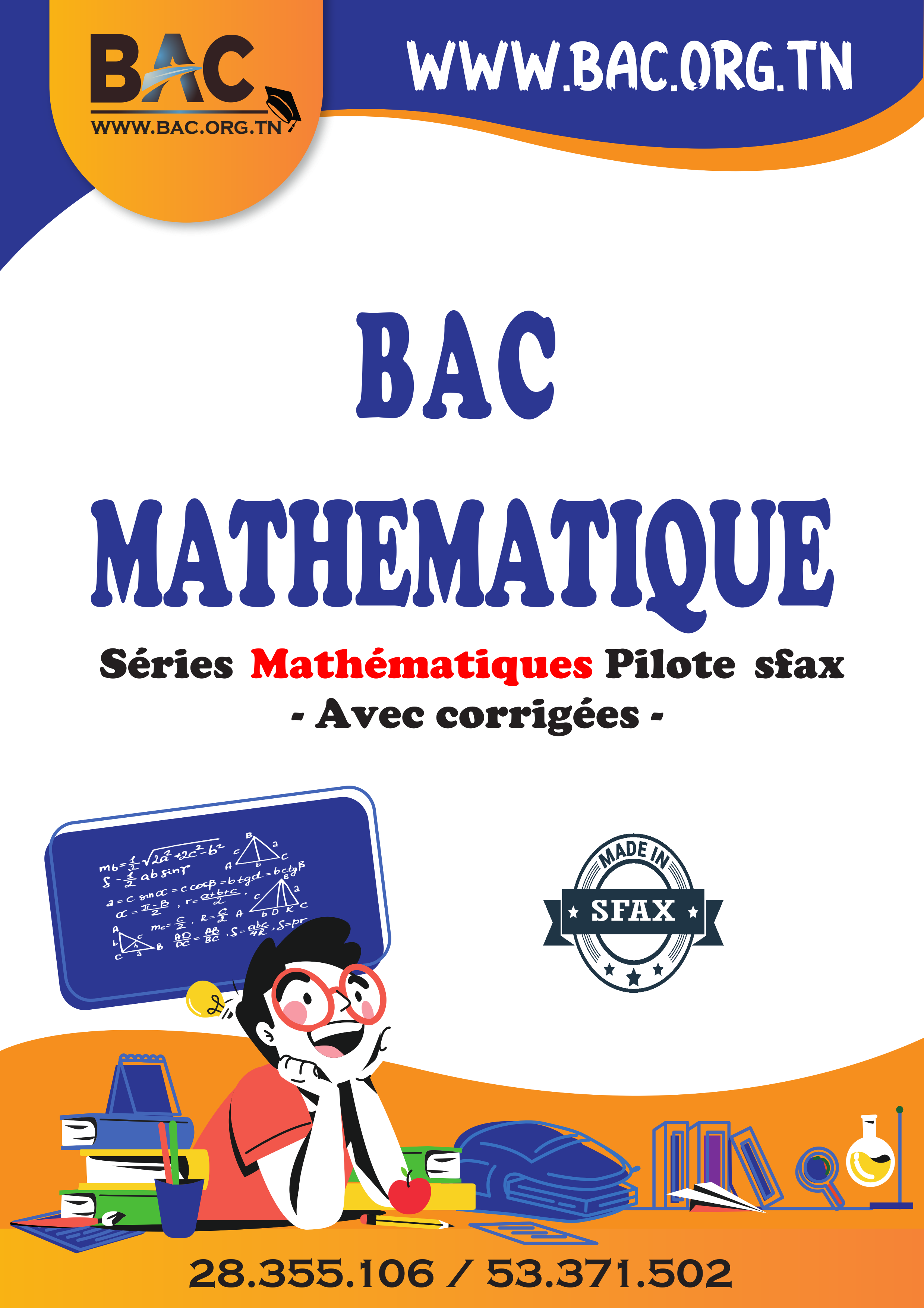 Séries Mathématique Pilote Sfax avec corrigés – Toute l’année – BAC Math 2024