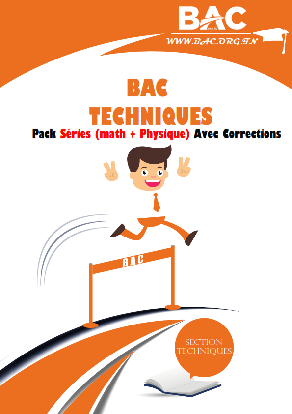 Pack Séries Révisions - Bac Techniques 2020 - Bac Tunisie